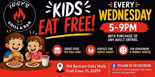 Kids Eat Free! Every Wednesday!