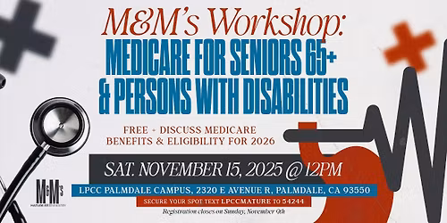 M&Ms Workshop: Medicare for Seniors 65+ & Persons with Disabilities
