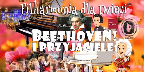 BEETHOVEN DLA DZIECI!\ud83e\udd70 A W\u015aR\u00d3D PRZYJACI\u00d3\u0141 CHOPIN, MOZART, VIVALDI! FILHARMONIA DLA DZIECI\ud83e\udd70
