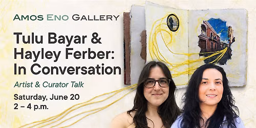 Tulu Bayar & Hayley Ferber: In Conversation