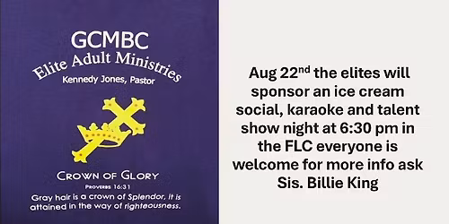 Elites Adults Ministry Ice Cream Social \ud83c\udf66Talent Show \ud83c\udfa4