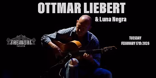 Ottmar Liiebert & Luna Negra LIVE at Fremont Theater
