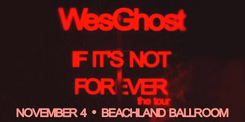 WesGhost - Cleveland, Ohio