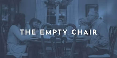 The Empty Chair Grief Worship Service