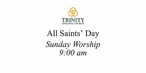 All Saints' Day (Holy Eucharist)