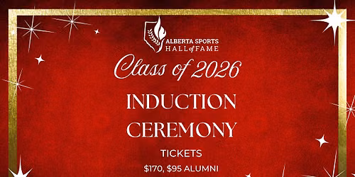 2026 Induction Ceremony — # 102 - 4200 Hwy 2, Red Deer, AB, Canada, Alberta T4N 1E3