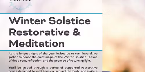 Winter Solstice Restorative Sound Bath & Meditation