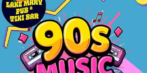 90's Music Bingo @ Lake Mary Pub &  Tiki Bar