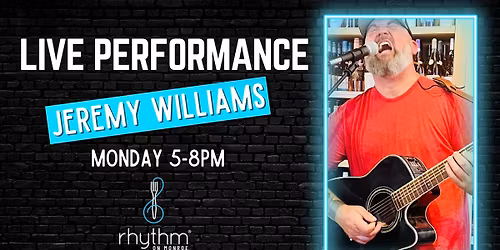 Rhythm Mondays featuring Jeremy Williams