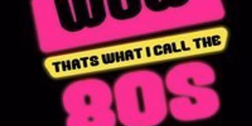 Wow 80's - 80's Tribute