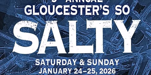 5th Annual Gloucester\u2019s So Salty