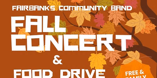 Fairbanks Community Band Fall Concert