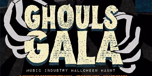 Ghouls Gala: Music Industry Halloween Haunt