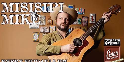 Misisipi Mike | Weekend Primer | Every Friday | 5 PM