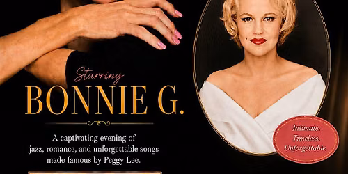The Best is Yet to Come! The music of Peggy Lee
