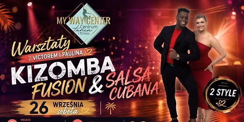 KIZOMBA FUSION & SALSA CUBANA warsztaty z Victorem i Paulin\u0105