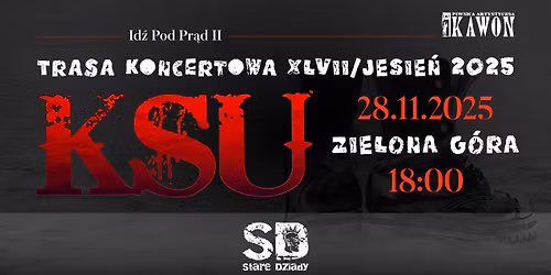 KSU-Trasa "Id\u017a Pod Pr\u0105d II"+ Stare Dziady|Zielona G\u00f3ra-Piwnica Artystyczna Kawon