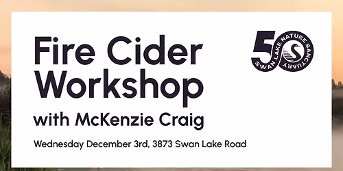 Fire Cider Workshop with McKenzie Craig