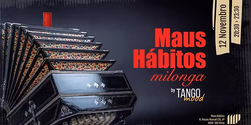 Maus H\u00e1bitos Milonga by Tango Mood
