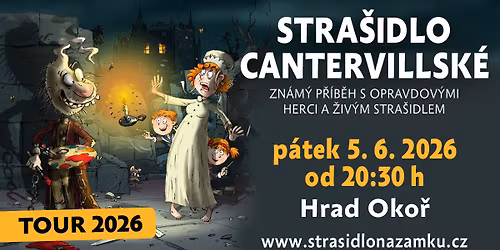 Stra\u0161idlo cantervillsk\u00e9 v podhrad\u00ed hradu Oko\u0159