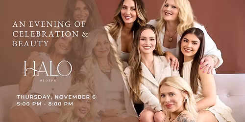 The Official HALO Medspa Launch Event - A Night To Glow