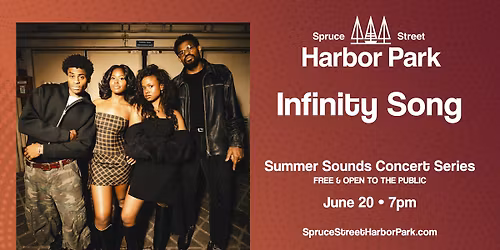 Summer Sounds Concert Series: Infinity Song