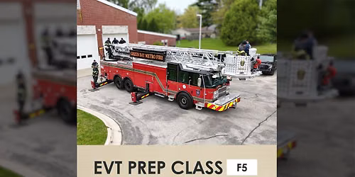 F5 Aerial Fire Apparatus - EVT Prep Class