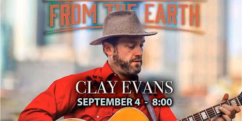 Clay Evans - free show