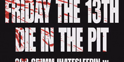 DIE IN THE PIT