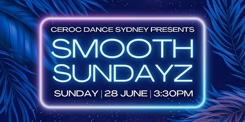 Smooth Sundayz - Ceroc Dance Party