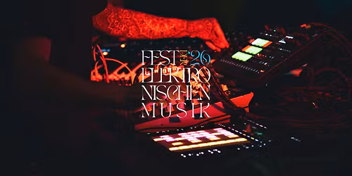 Fest der elektronischen Musik 2026