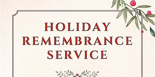 Holiday Remembrance Service