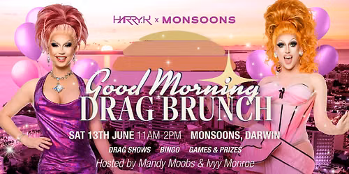 DRAG BRUNCH DARWIN at Monsoons