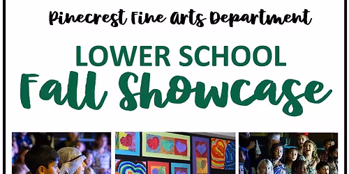 Pinecrest Academy Lower School Fall Showcase