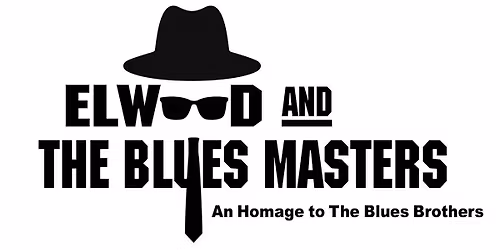 Elwood and The Blues Masters