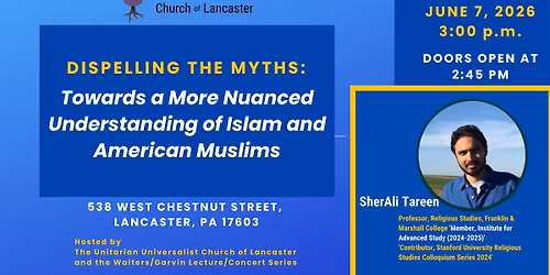 Garvin\/Walters Lecture: Dispelling The Myths of Islam and American Muslims