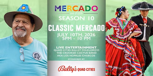 Classic Mercado - Sponsored by Bally's Quad Cities