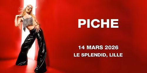 Piche - Le Splendid, Lille - 14.03.2026