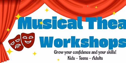 Musical Theater Workshops - Grades 5-8 - Summer 2026