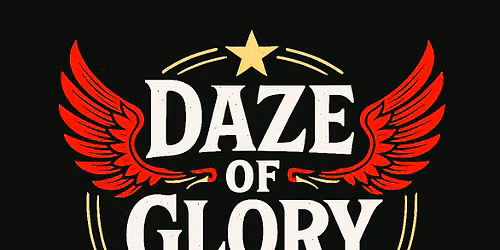 Daze of Glory at Sherman's Lounge
