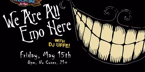 We Are All EMO Here - EMO NIGHT!