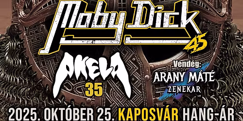 MOBY DICK - AKELA - ARANY M\u00c1T\u00c9 ZENEKAR - Kaposv\u00e1r - Hang \u00c1r