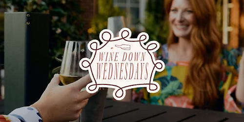 Wine Down Wednesdays