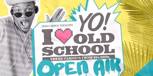 Yo! I Love Old School - OPEN AIR | Part 1