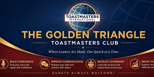 You're Invited to Golden Triangle Toastmasters!