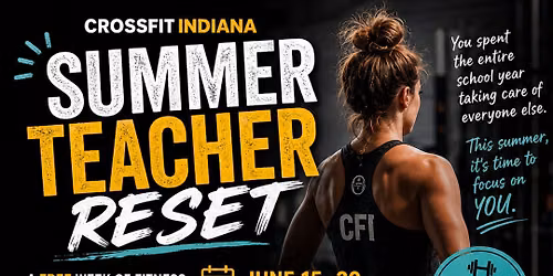 Summer Teacher Reset at CrossFit Indiana