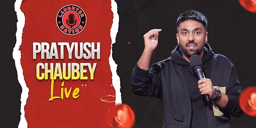 Pratyush Chaubey Live - Standup comedy show