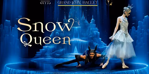 Sn\u00f8dronningen \u2013 med Grand Kyiv Ballet \/\/ Oseana