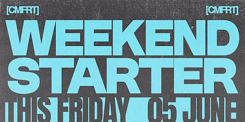 WEEKEND STARTER
