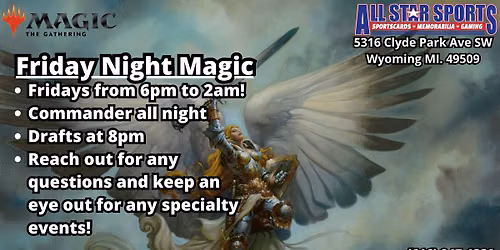 Friday Night Magic @All-Star Sports!